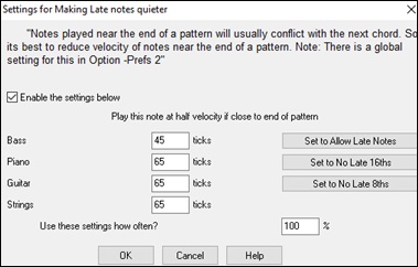 Settings for making late notes quieter dialog